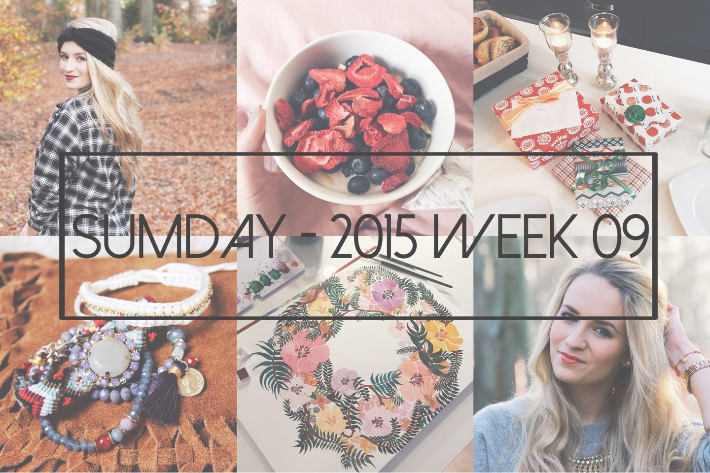 Sumday: 2015 – Week 09