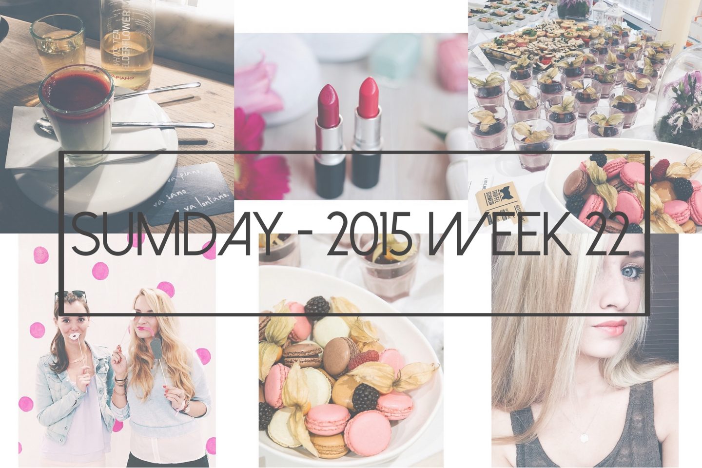 Sumday: 2015 – Week 22