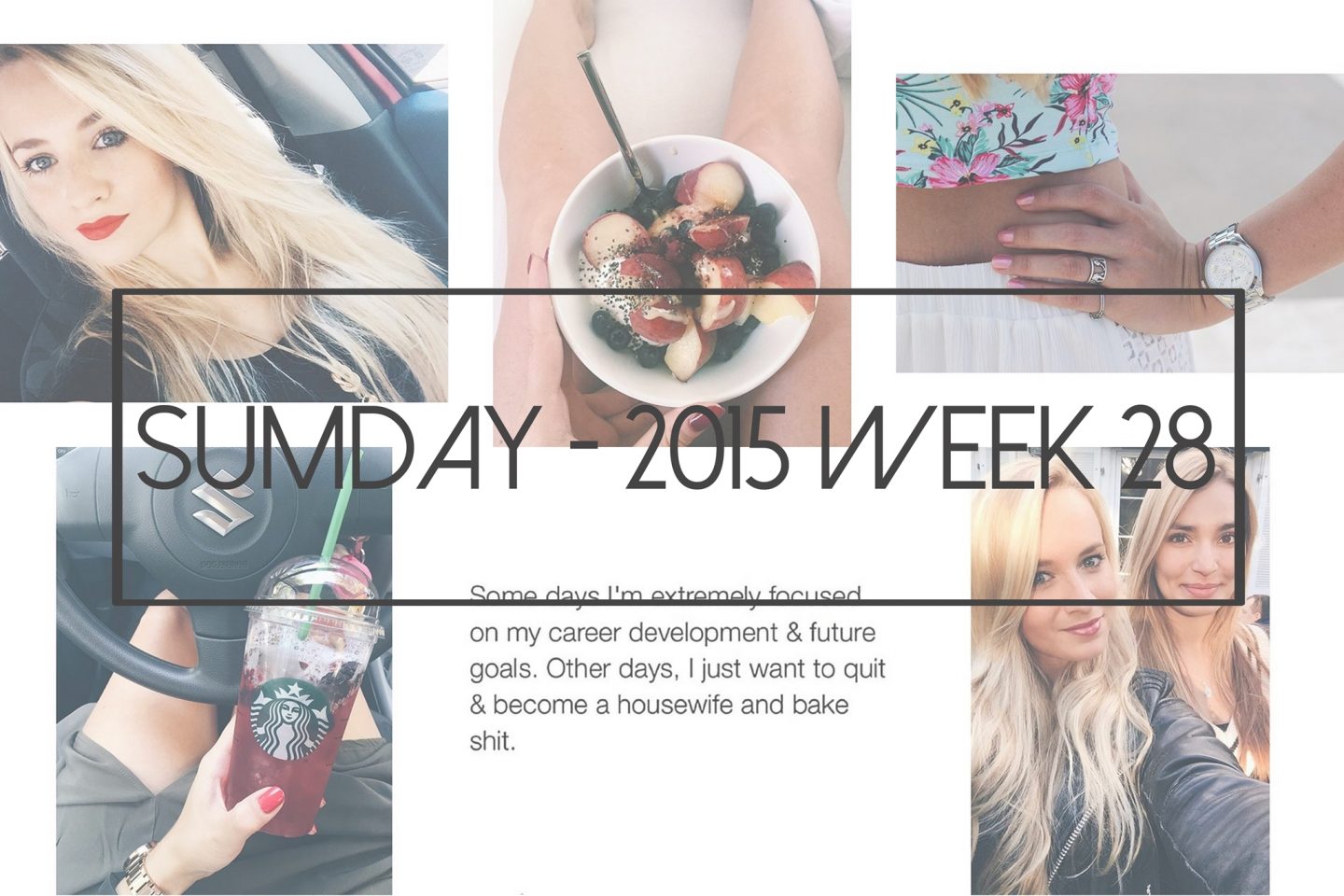 Sumday: 2015 – Week 28