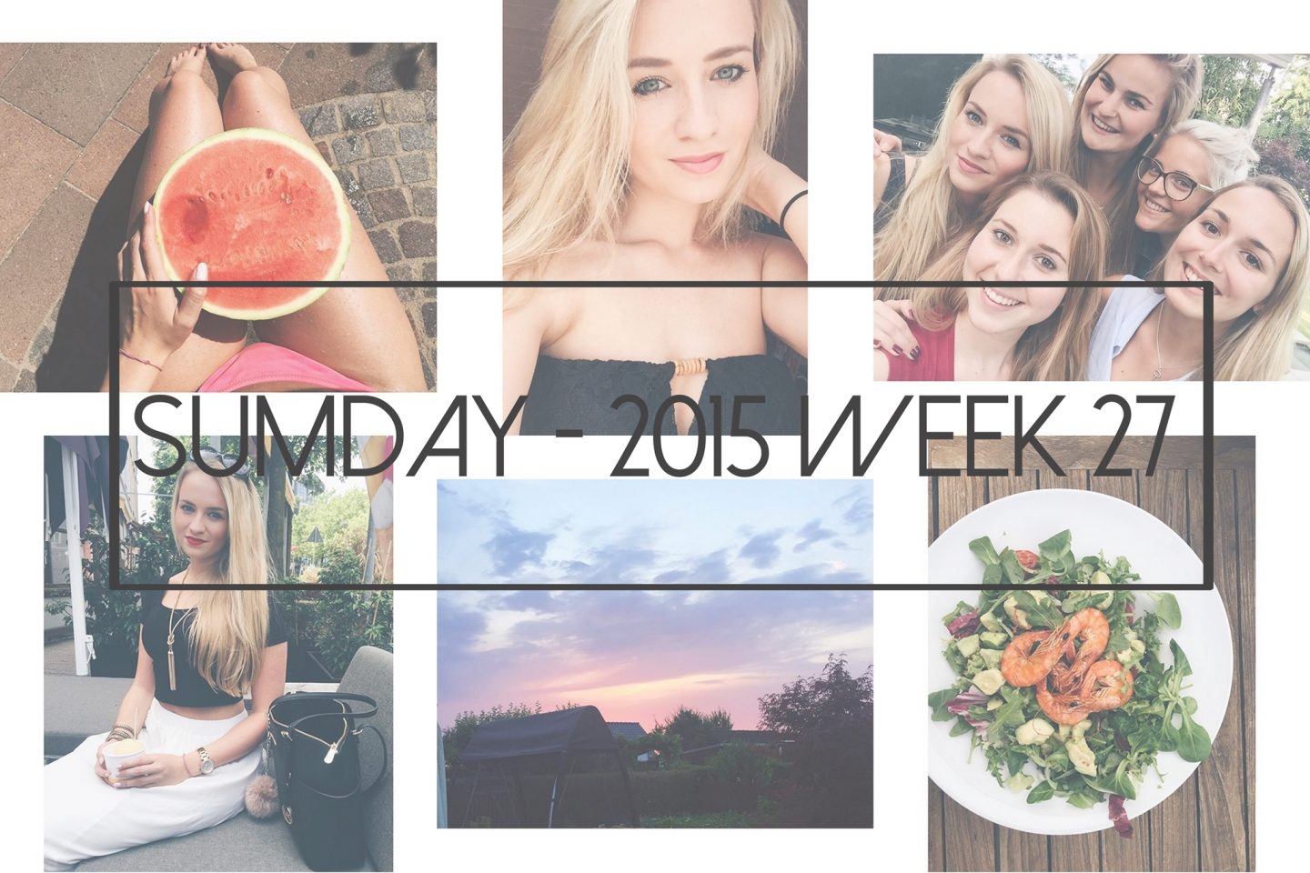 Sumday: 2015 – Week 27